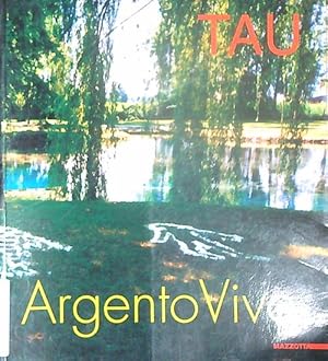 Seller image for Tau. Argento vivo for sale by Miliardi di Parole