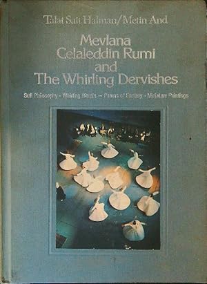 Seller image for Mevlana Celaleddin Rumi and The Whirling Dervishes for sale by Miliardi di Parole