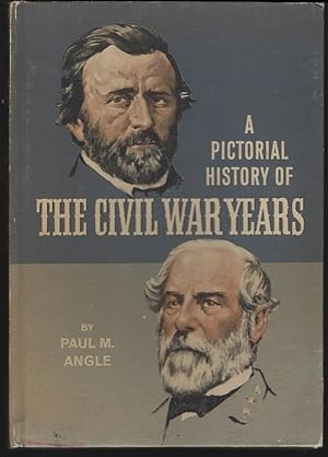 Seller image for PICTORIAL HISTORY OF THE CIVIL WAR YEARS for sale by Gibson's Books