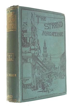 The Strand Magazine Vol. XLIII January To June 1912