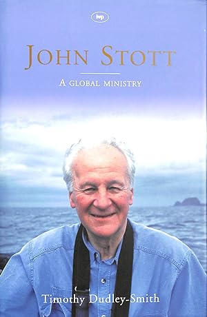 Bild des Verkufers fr John Stott: a Global Ministry zum Verkauf von M Godding Books Ltd