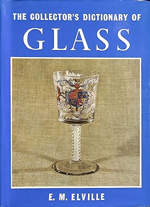 The collector's dictionary of glass
