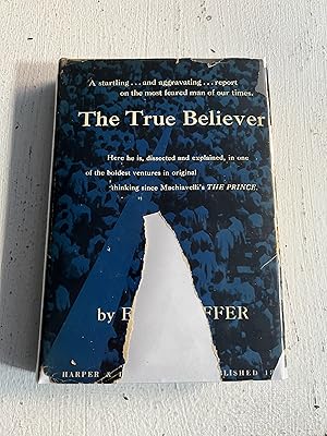 Imagen del vendedor de The True Believer: Thoughts on the Nature of Mass Movements TRUE FIRST PRINTING a la venta por Aeon Bookstore