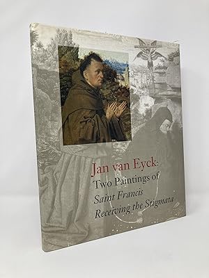 Image du vendeur pour Jan Van Eyck: Two Paintings of Saint Francis Receiving the Stigmata mis en vente par Southampton Books