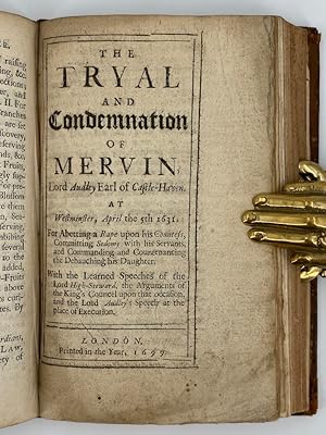 Seller image for 17th & 18TH CENTURY PAMPHLET COLLECTION The Tryal and Condemnation of Mervin, Lord Audley Earl of Castle-Haven. for Abetting a Rape upon his Countess, Committing Sodomy with his Servants [with] An Inquiry into some of the Causes of the Ill Situation of the Affairs of Ireland, for sale by Christian White Rare Books Ltd