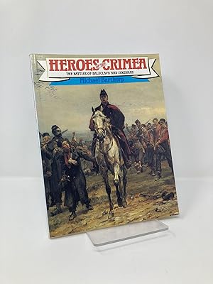 Immagine del venditore per Heroes of the Crimea: The Battles of Balaclava and Inkermann venduto da Southampton Books