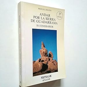 Seller image for Andar por la Sierra de Guadarrama. 50 itinerarios for sale by MAUTALOS LIBRERA