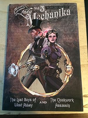 Bild des Verkufers fr Lady Mechanika Vol. 3: The Lost Boys Of West Abbey & The Clockwork Assassin zum Verkauf von Dreadnought Books