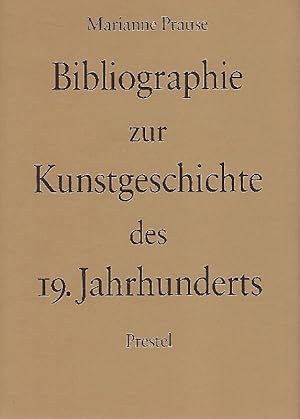 Seller image for Bibliographie zur Kunstgeschichte des 19. Jahrhunderts Publ. d. Jahre 1967 - 1979 mit Nachtr. zu d. Jahren 1940 - 1966 for sale by Antiquariat Lcke, Einzelunternehmung