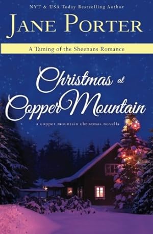 Seller image for Christmas at Copper Mountain (Taming of the Sheenans) for sale by ZBK Books