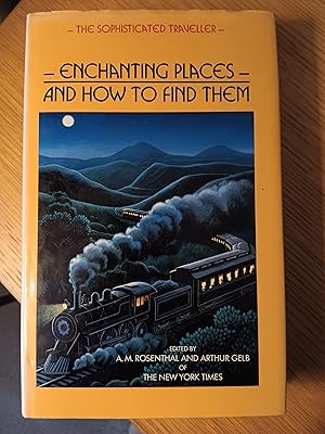 Seller image for Enchanting Places and How to Find Them (The sophisticated traveller) for sale by Adams Books of Bath