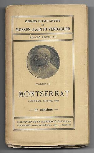 Montserrat. Obres Completes de Mossen Jacinto Verdaguer Vol. III edició popular