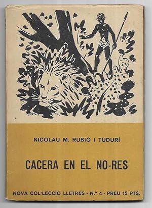 Cacera en el No-Res Nova Col·lecció Lletres nº 4 Albertí 1954