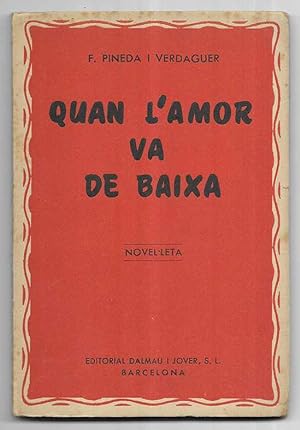 Quan L'Amor va de Baixa. novel·leta 1955