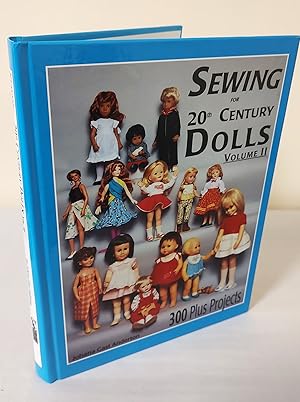 Seller image for Sewing for 20th Century Dolls: Volume II; 300 plus projects for sale by Waysidebooks