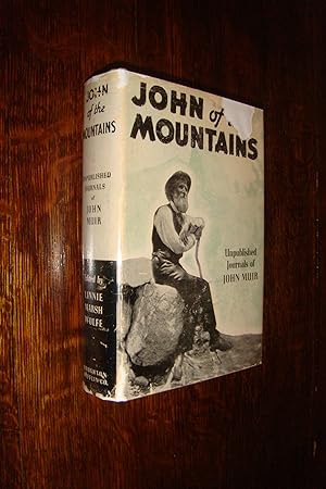 Bild des Verkufers fr John of the Mountains (in rare DJ) John Muir : Unpublished Journals zum Verkauf von Medium Rare Books