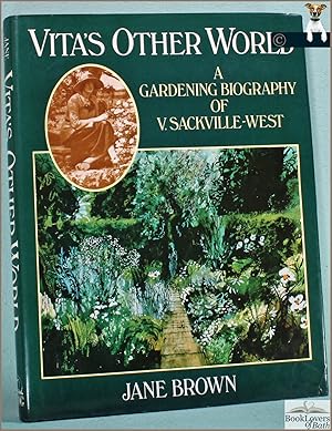 Seller image for Vita's Other World: A Gardening Biography of V. Sackville-West for sale by BookLovers of Bath