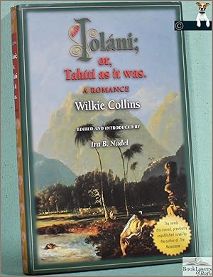 Bild des Verkufers fr Iolani, Or, Tahiti as It Was: A Romance zum Verkauf von BookLovers of Bath