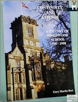 Bild des Verkufers fr Continuity and Change: A History of Kingswood School, 1748-1998 zum Verkauf von BookLovers of Bath