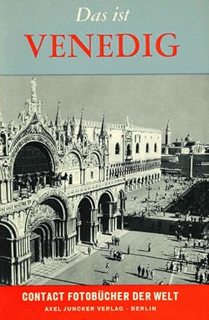 Das ist Venedig. 82 Aufnahmen von Cas Oorthuys. (= Contact Fotobücher der Welt).