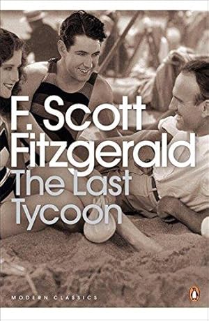 Seller image for The Last Tycoon (Penguin Modern Classics) for sale by WeBuyBooks 2