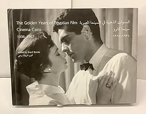 The Golden Years of Egyptian Film, Cinema Cairo, 1936-1967
