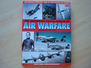 Seller image for The Aerospace Encyclopedia of Air Warfare, Volume 1 : 1911-1945 (World Air Power Journal) : 1911-45 v. 1 for sale by The Book Tree