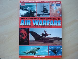 Seller image for The Aerospace Encyclopedia of Air Warfare Volume 2 : 1945 to the Present (World Air Power Journal) for sale by The Book Tree