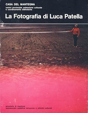 La fotografia di Luca Patella 1964-1978. Protoesempi di semiologie analitiche e interdisciplinari