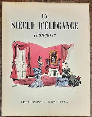 Un siècle d'élégance française. Préface de Léon-Paul Fargue