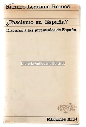 Seller image for Fascismo en Espaa? Discurso a las juventudes de Espaa. Estudio preliminar de Santiago Montero Daz. for sale by Llibreria Antiquria Delstres