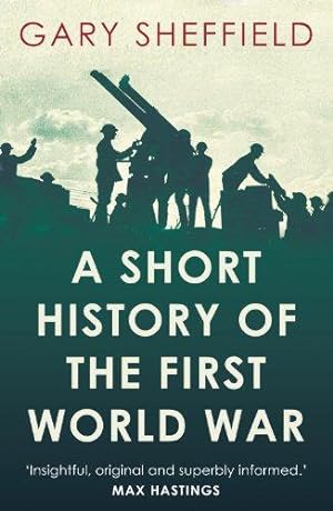 Immagine del venditore per A Short History of the First World War (Short Histories) venduto da WeBuyBooks