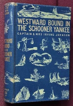 Westward Bound In The Schooner Yankee