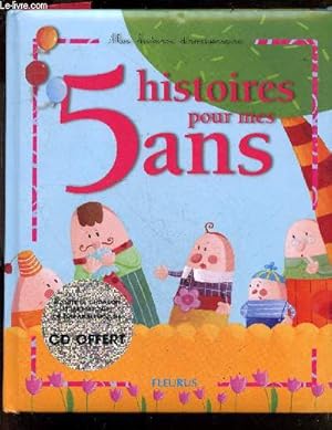 Bild des Verkufers fr 5 Histoires Pour Mes 5 Ans - collection Mes histoires d'anniversaire - CD MANQUANT zum Verkauf von Le-Livre