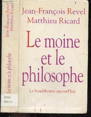 Seller image for Le moine et le philosophe - le bouddhisme aujourd'hui for sale by Le-Livre