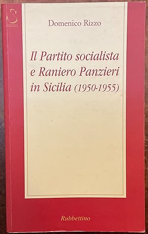 Il Partito Socialista di Raniero Panzieri in Sicilia (1950-1955)