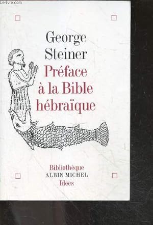 Bild des Verkufers fr Preface a la bible hebraique - collection Idees zum Verkauf von Le-Livre