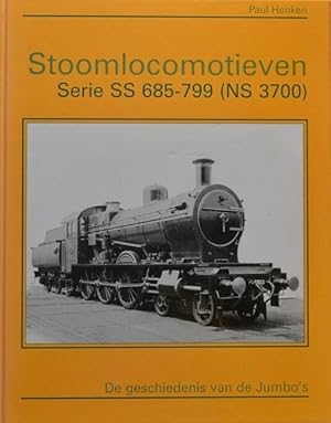 Imagen del vendedor de Stoomlocomotieven Serie SS 685-799 (NS 3700) : de geschiedenis van de Jumbo's a la venta por Martin Bott Bookdealers Ltd