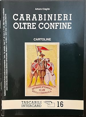 Carabinieri oltre confine. Cartoline. Tascabili Intercard 16