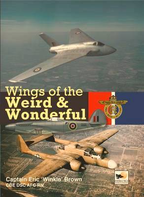 Seller image for Wings of the Wierd & Wonderful for sale by Martin Bott Bookdealers Ltd