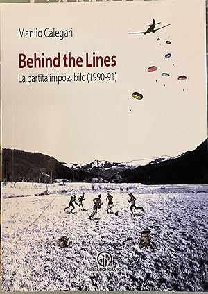 Behind the Lines. La partita impossibile ( 1990-91)