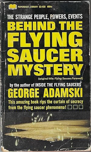 Behind The Flying Saucer Mystery