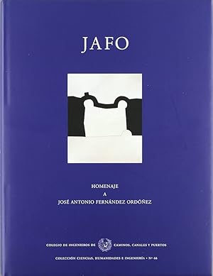 Imagen del vendedor de JAFO HOMENAJE A JOSE ANTONIO FERNANDEZ ORDOEZ a la venta por ALZOFORA LIBROS