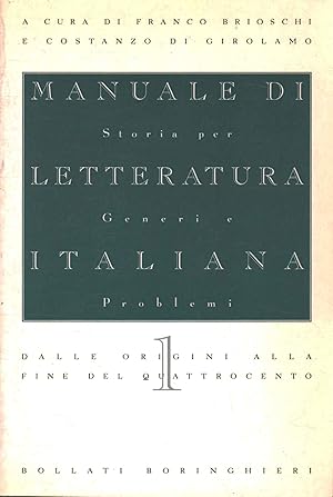 Imagen del vendedor de Manuale di letteratura italiana. Dalle origini alla fine del Quattrocento (Volume I) Storia per generi e problemi a la venta por Di Mano in Mano Soc. Coop