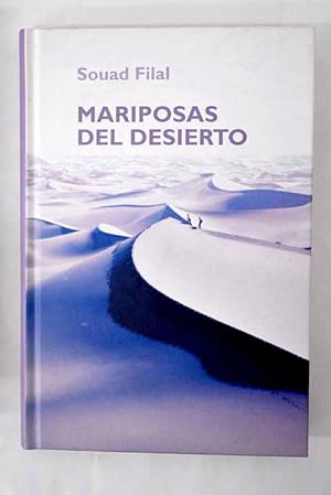 Image du vendeur pour Mariposas del desierto mis en vente par Alcan Libros