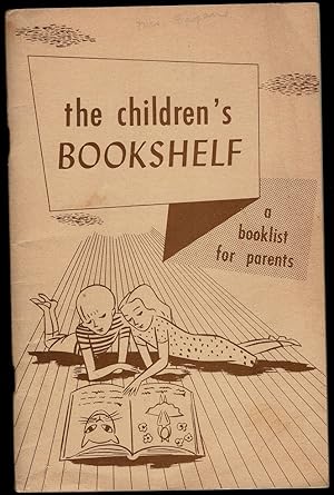 Image du vendeur pour The Children's Bookshelf mis en vente par The Book Collector, Inc. ABAA, ILAB