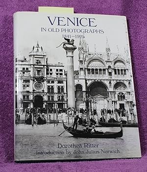 Imagen del vendedor de Venice in Old Photographs: 1870-1920 a la venta por THE BOOK VAULT