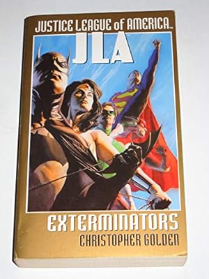 Imagen del vendedor de Exterminators (Justice League of America) a la venta por Reliant Bookstore