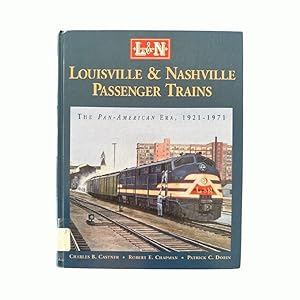 Immagine del venditore per Louisville and Nashville Passenger Trains: The Pan American Era 1921-1971 venduto da Queen City Books