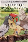 Seller image for A Cote of Many Colors for sale by Reliant Bookstore